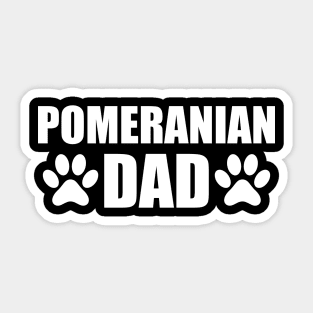 Pomeranian Dog Dad - Pomeranian Dad Sticker